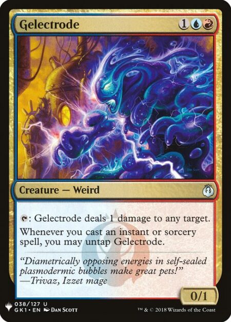 Gelectrode - {T}: Gelectrode deals 1 damage to any target.