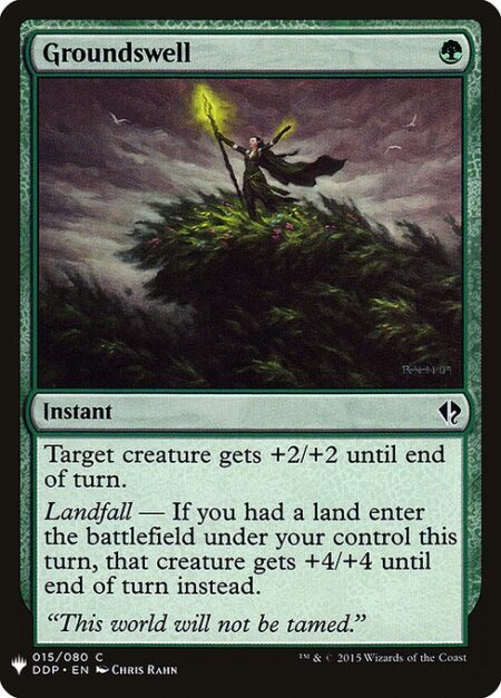 Groundswell - Target creature gets +2/+2 until end of turn.