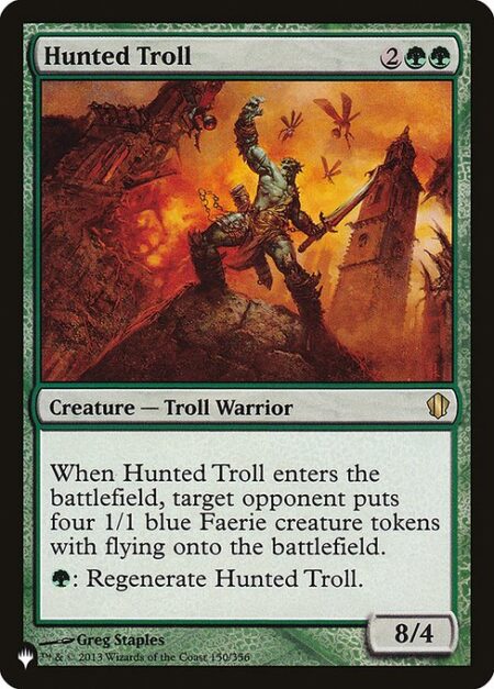 Hunted Troll - When Hunted Troll enters the battlefield