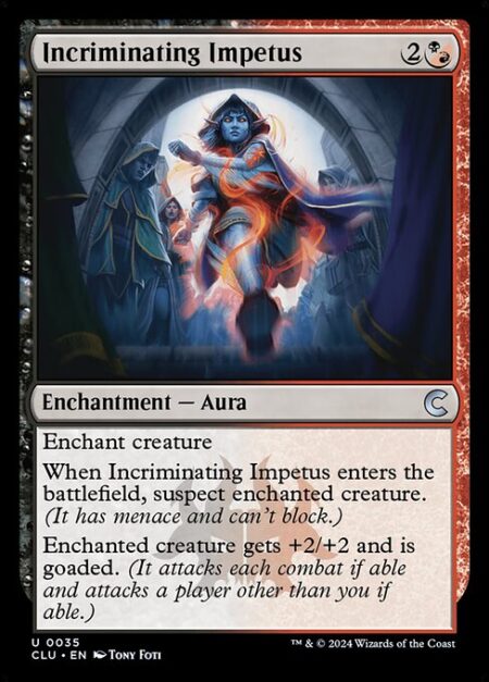 Incriminating Impetus - Enchant creature