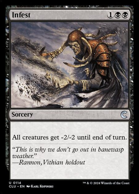 Infest - All creatures get -2/-2 until end of turn.