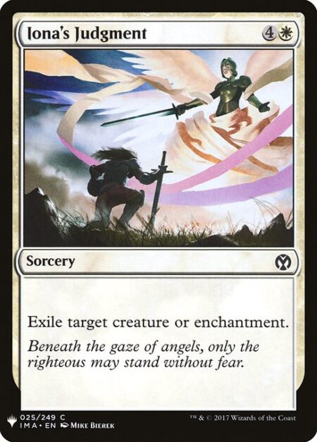 Iona's Judgment - Exile target creature or enchantment.