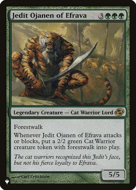 Jedit Ojanen of Efrava - Forestwalk (This creature can't be blocked as long as defending player controls a Forest.)