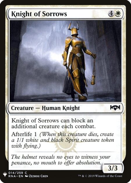 Knight of Sorrows - Knight of Sorrows can block an additional creature each combat.