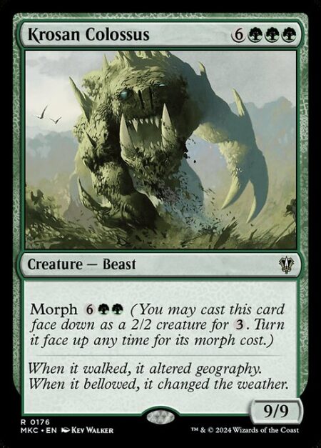 Krosan Colossus - Morph {6}{G}{G} (You may cast this card face down as a 2/2 creature for {3}. Turn it face up any time for its morph cost.)