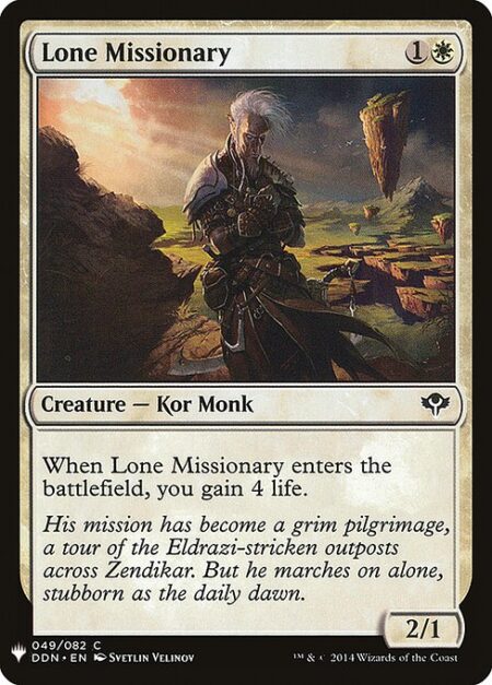 Lone Missionary - When Lone Missionary enters the battlefield