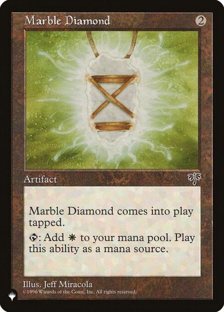 Marble Diamond - Marble Diamond enters tapped.