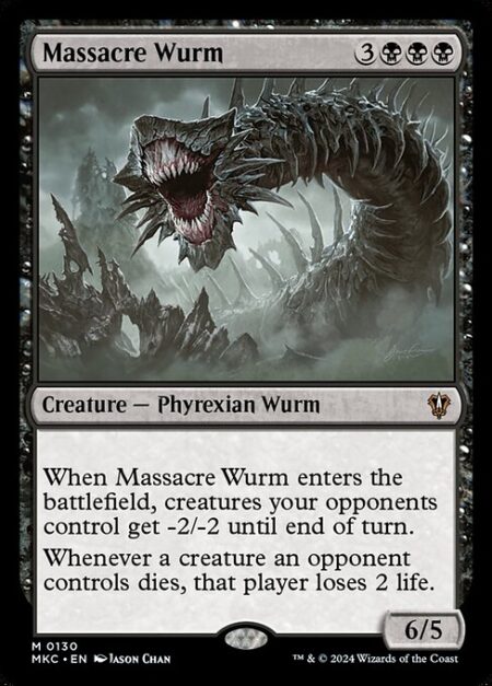 Massacre Wurm - When this creature enters