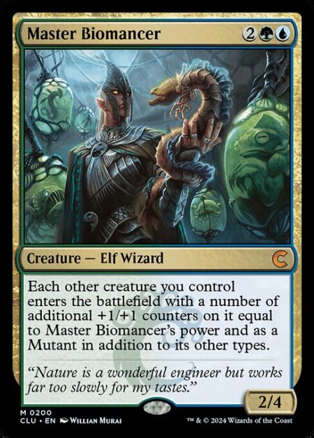Master Biomancer - Each other creature you control enters the battlefield with a number of additional +1/+1 counters on it equal to Master Biomancer's power and as a Mutant in addition to its other types.