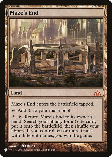 Maze's End - Maze's End enters the battlefield tapped.