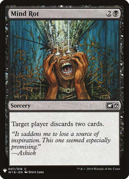 Mind Rot - Target player discards two cards.