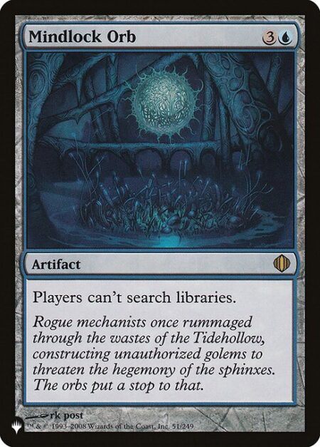 Mindlock Orb - Players can't search libraries.