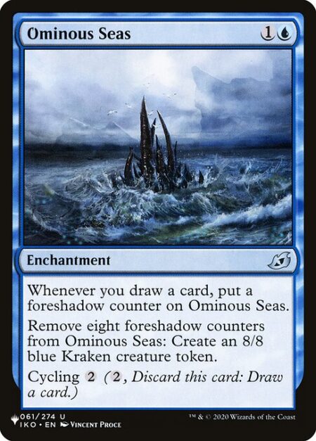 Ominous Seas - Whenever you draw a card