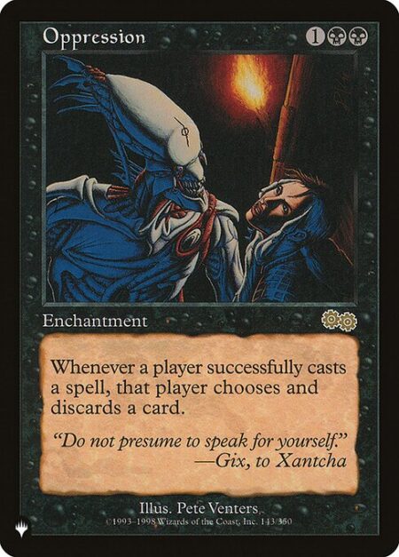 Oppression - Whenever a player casts a spell