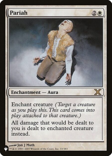 Pariah - Enchant creature