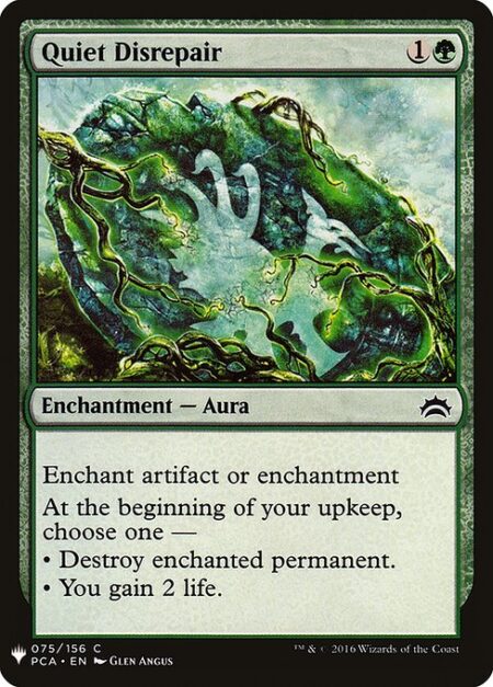 Quiet Disrepair - Enchant artifact or enchantment