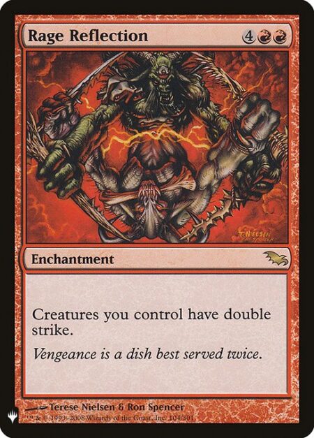 Rage Reflection - Creatures you control have double strike.