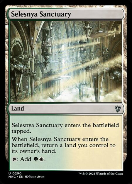 Selesnya Sanctuary - Selesnya Sanctuary enters the battlefield tapped.