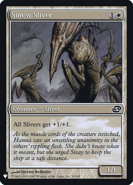 Sinew Sliver - All Sliver creatures get +1/+1.