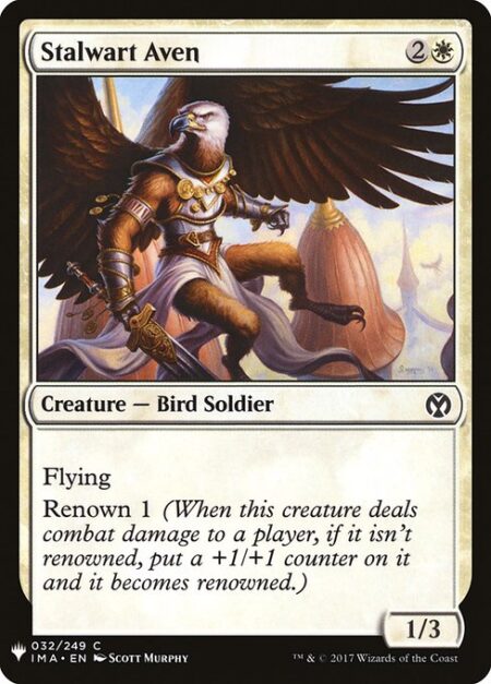 Stalwart Aven - Flying (This creature can't be blocked except by creatures with flying or reach.)