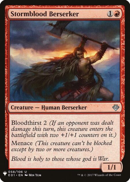 Stormblood Berserker - Bloodthirst 2 (If an opponent was dealt damage this turn