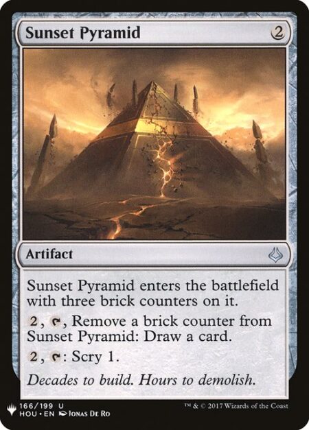 Sunset Pyramid - Sunset Pyramid enters the battlefield with three brick counters on it.