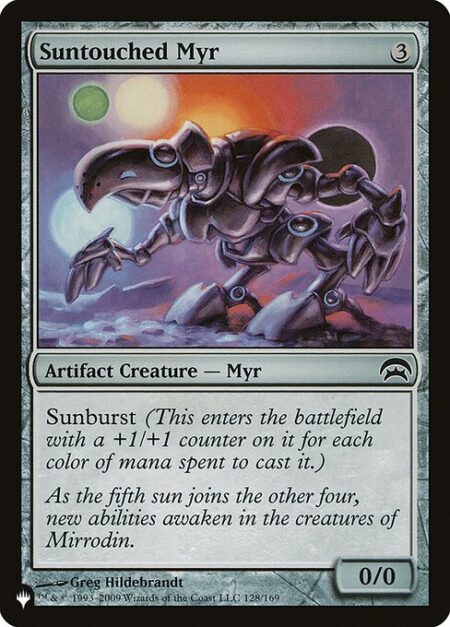 Suntouched Myr - Sunburst (This enters the battlefield with a +1/+1 counter on it for each color of mana spent to cast it.)