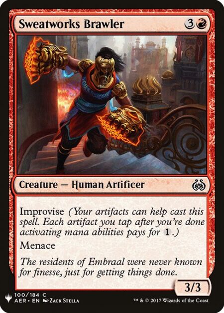 Sweatworks Brawler - Improvise (Your artifacts can help cast this spell. Each artifact you tap after you're done activating mana abilities pays for {1}.)