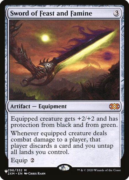 Sword of Feast and Famine - Equipped creature gets +2/+2 and has protection from black and from green.