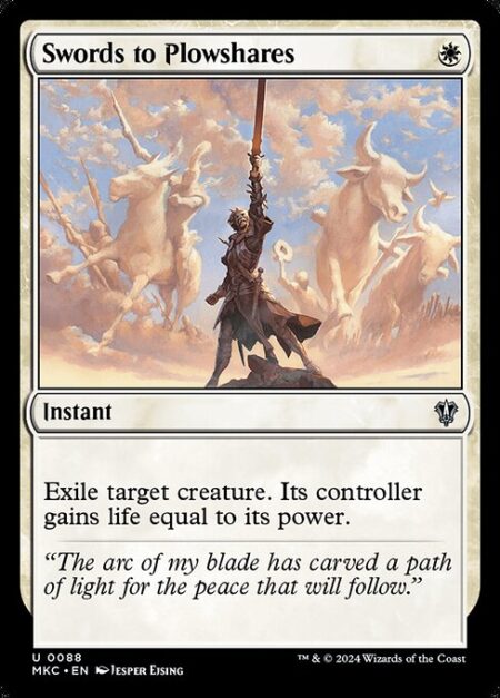 Swords to Plowshares - Exile target creature. Its controller gains life equal to its power.