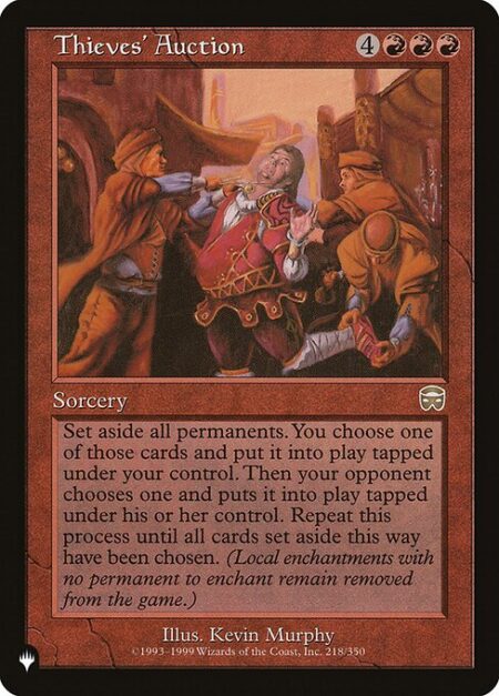 Thieves' Auction - Exile all nontoken permanents. Starting with you