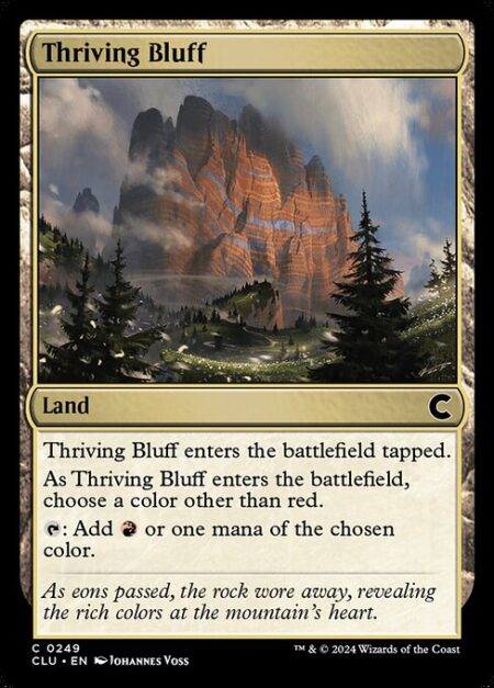 Thriving Bluff - Thriving Bluff enters tapped. As it enters