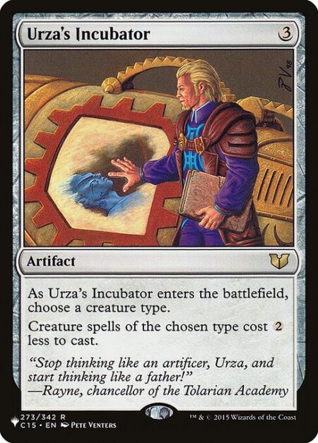 Urza's Incubator - As Urza's Incubator enters