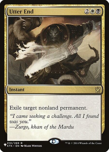 Utter End - Exile target nonland permanent.