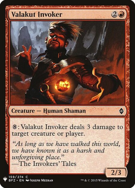 Valakut Invoker - {8}: Valakut Invoker deals 3 damage to any target.