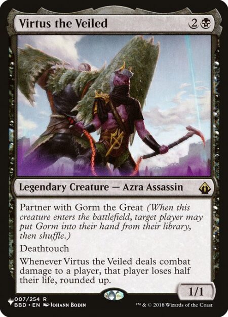 Virtus the Veiled - Partner with Gorm the Great (When this creature enters the battlefield