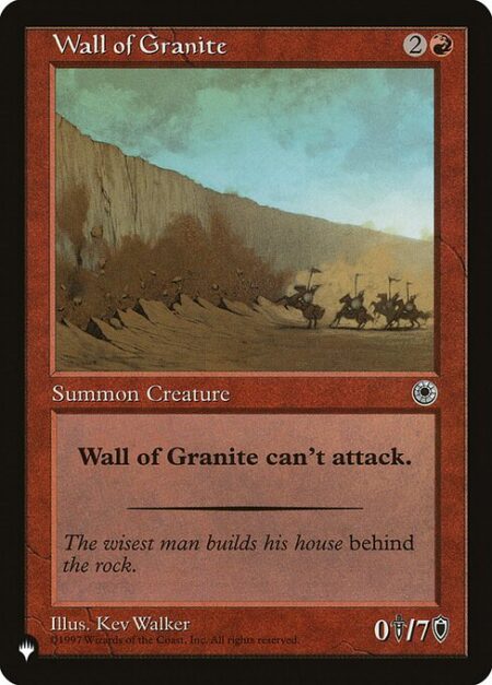 Wall of Granite - Defender (This creature can't attack.)