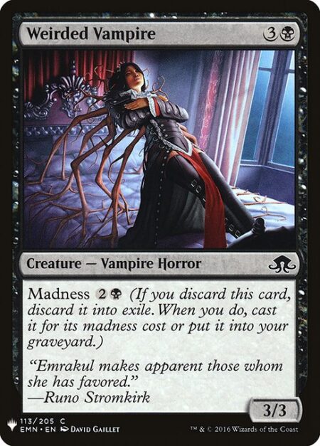 Weirded Vampire - Madness {2}{B} (If you discard this card