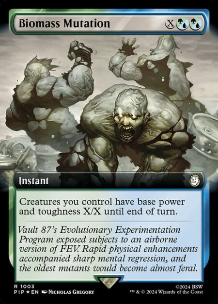 Biomass Mutation - Creatures you control have base power and toughness X/X until end of turn.