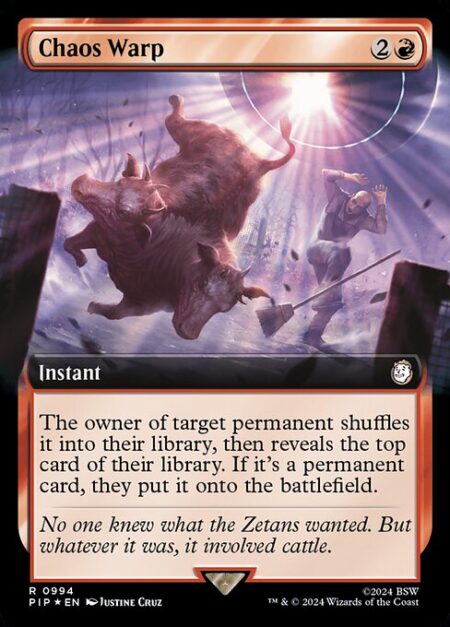 Chaos Warp - The owner of target permanent shuffles it into their library