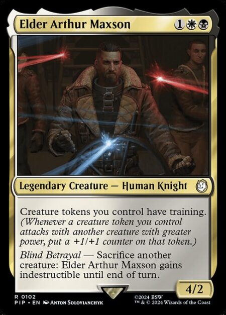 Elder Arthur Maxson - Creature tokens you control have training. (Whenever a creature token you control attacks with another creature with greater power