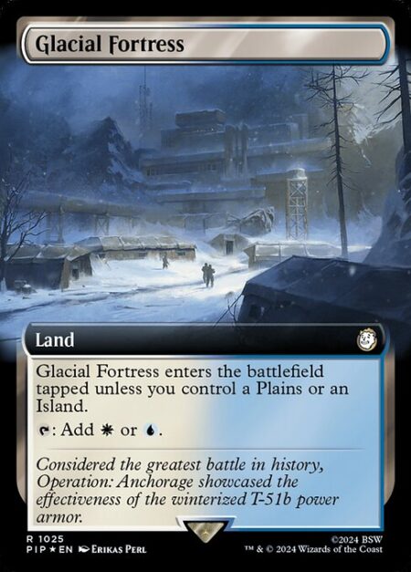 Glacial Fortress - Glacial Fortress enters the battlefield tapped unless you control a Plains or an Island.