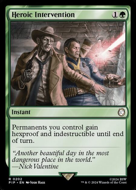 Heroic Intervention - Permanents you control gain hexproof and indestructible until end of turn.