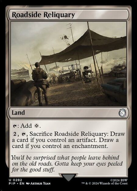 Roadside Reliquary - {T}: Add {C}.