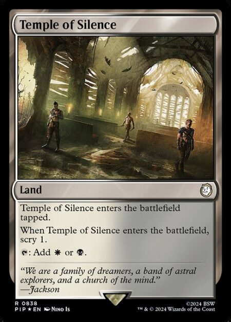 Temple of Silence - Temple of Silence enters the battlefield tapped.