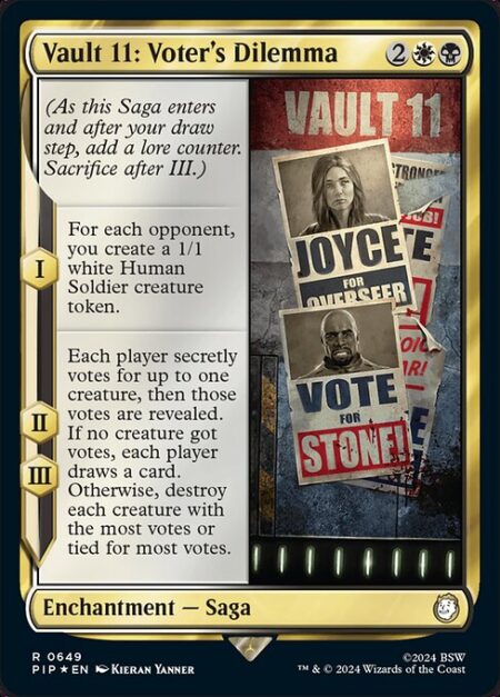 Vault 11: Voter's Dilemma - (As this Saga enters and after your draw step