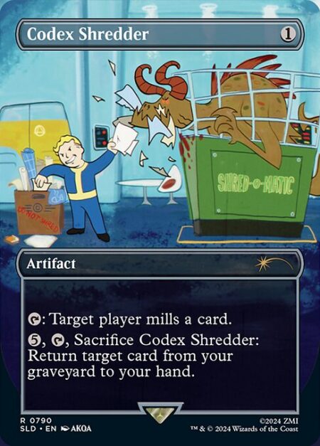 Codex Shredder - {T}: Target player mills a card. (They put the top card of their library into their graveyard.)