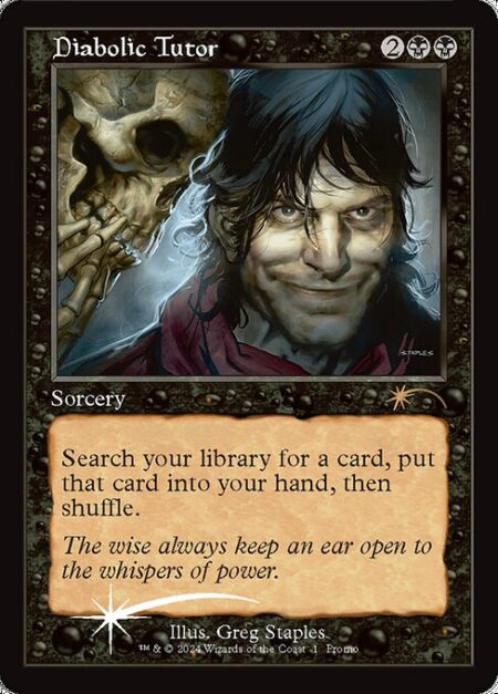 Diabolic Tutor - Search your library for a card