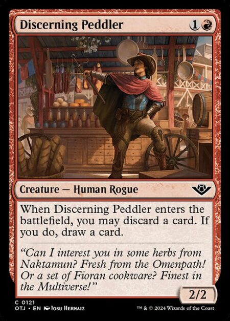 Discerning Peddler - When Discerning Peddler enters the battlefield