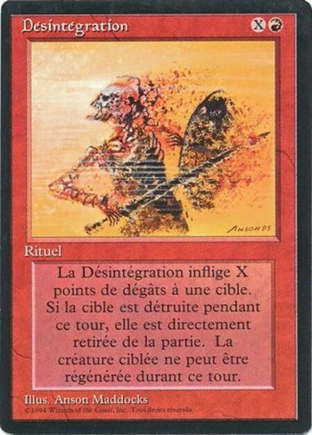 Disintegrate - Disintegrate deals X damage to any target. If it's a creature